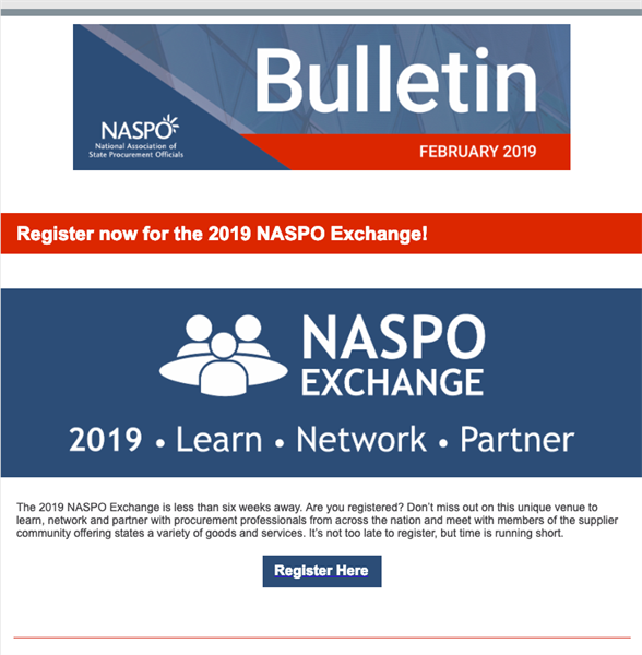The 2019 NASPO Exchange is less than six weeks away. Are you registered? Donâ€™t miss out on this unique venue to learn, network and partner with procurement professionals from across the nation and meet with members of the supplier community offering states a variety of goods and services. Itâ€™s not too late to register, but time is running short.